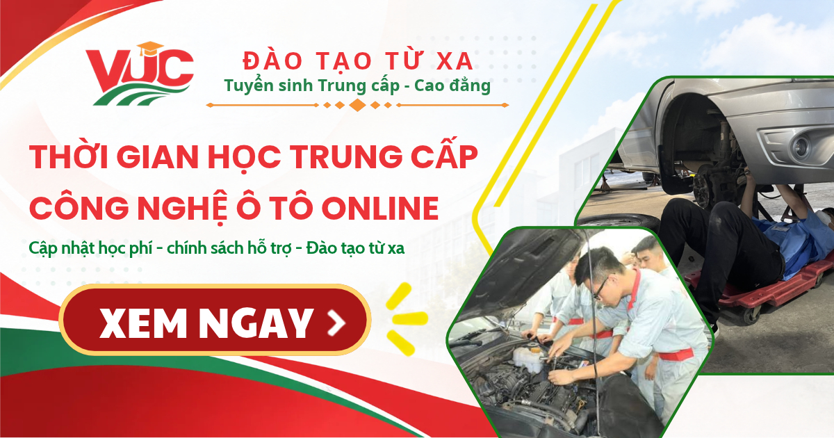 Thời gian học Trung cấp công nghệ ô tô online bao lâu?