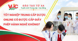 Tốt nghiệp Trung cấp Dược Online có được cấp Chứng chỉ hành nghề không?